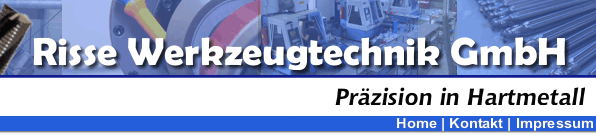 Risse Werkzeugtechnik